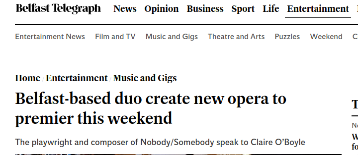 News headline reading 'Belfast-based duo create new opera to premier this weekend'