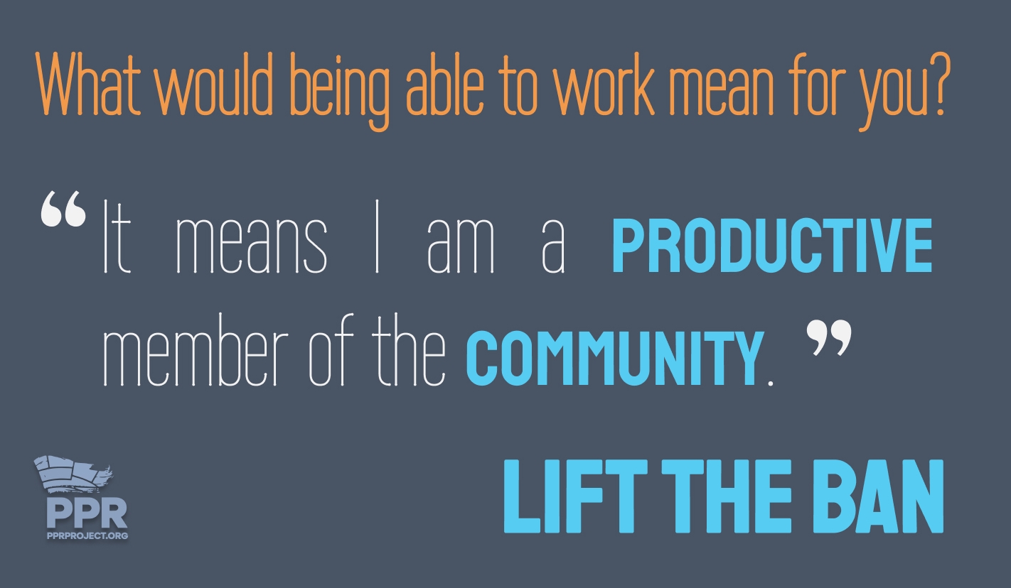 What would being able to work mean for you? "It means I am a productive member of the community."